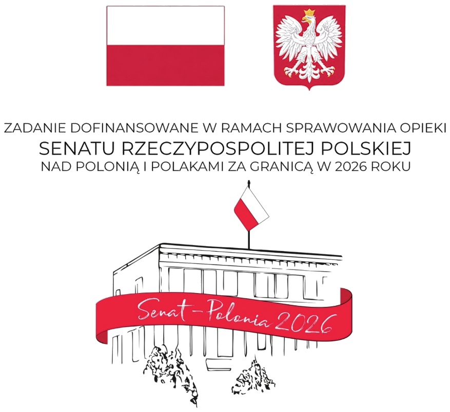 Zadanie dofinansowane w ramach sprawowania opieki Senatu Rzeczypospolitej Polskiej nad Polonią i Polakami za granicą w 2026 roku